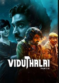 Viduthalai Part 2 FilmyFly 2024 Hindi Dubbed Tamil